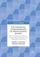 The Financial Consequences of Behavioural Biases