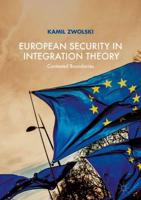 European Security in Integration Theory : Contested Boundaries