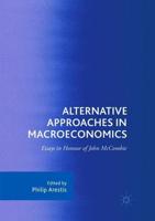 Alternative Approaches in Macroeconomics : Essays in Honour of John McCombie