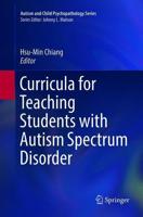 Curricula for Teaching Students with Autism Spectrum Disorder