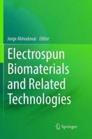 Electrospun Biomaterials and Related Technologies