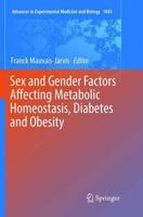 Sex and Gender Factors Affecting Metabolic Homeostasis, Diabetes and Obesity