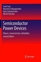 Semiconductor Power Devices : Physics, Characteristics, Reliability