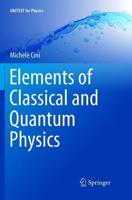 Elements of Classical and Quantum Physics