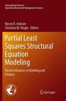 Partial Least Squares Structural Equation Modeling : Recent Advances in Banking and Finance