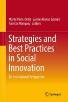 Strategies and Best Practices in Social Innovation : An Institutional Perspective