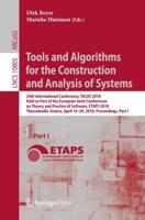 Tools and Algorithms for the Construction and Analysis of Systems : 24th International Conference, TACAS 2018, Held as Part of the European Joint Conferences on Theory and Practice of Software, ETAPS 2018, Thessaloniki, Greece, April 14-20, 2018, Proceedi