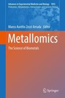 Metallomics Proteomics, Metabolomics, Interactomics and Systems Biology