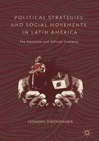 Political Strategies and Social Movements in Latin America : The Zapatistas and Bolivian Cocaleros