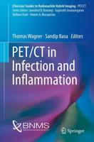 PET/CT in Infection and Inflammation. PET/CT