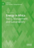 Energy in Africa : Policy, Management and Sustainability