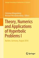 Theory, Numerics and Applications of Hyperbolic Problems I : Aachen, Germany, August 2016