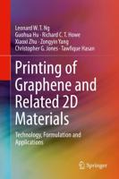 Printing of Graphene and Related 2D Materials