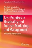 Best Practices in Hospitality and Tourism Marketing and Management