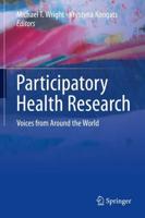 Participatory Health Research : Voices from Around the World