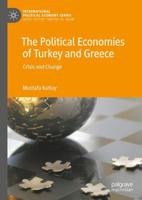 The Political Economies of Turkey and Greece : Crisis and Change