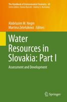 Water Resources in Slovakia: Part I : Assessment and Development