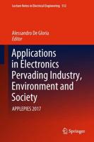 Applications in Electronics Pervading Industry, Environment and Society : APPLEPIES 2017