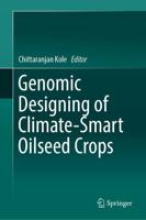 Genomic Designing of Climate-Smart Oilseed Crops