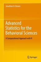 Advanced Statistics for the Behavioral Sciences : A Computational Approach with R