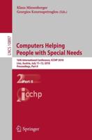 Computers Helping People with Special Needs : 16th International Conference, ICCHP 2018, Linz, Austria, July 11-13, 2018, Proceedings, Part II