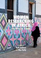 Women Researching in Africa : The Impact of Gender