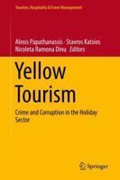 Yellow Tourism : Crime and Corruption in the Holiday Sector