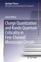 Charge Quantization and Kondo Quantum Criticality in Few-Channel Mesoscopic Circuits