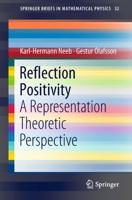 Reflection Positivity : A Representation Theoretic Perspective