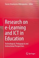 Research on e-Learning and ICT in Education : Technological, Pedagogical and Instructional Perspectives