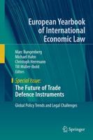 The Future of Trade Defence Instruments Special Issue