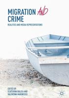 Migration and Crime : Realities and Media Representations
