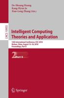 Intelligent Computing Theories and Application : 14th International Conference, ICIC 2018, Wuhan, China, August 15-18, 2018, Proceedings, Part II