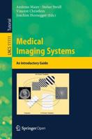 Medical Imaging Systems Image Processing, Computer Vision, Pattern Recognition, and Graphics