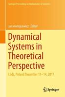 Dynamical Systems in Theoretical Perspective : Łódź, Poland December 11 -14, 2017
