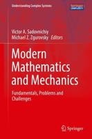 Modern Mathematics and Mechanics : Fundamentals, Problems and Challenges
