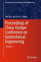 Proceedings of China-Europe Conference on Geotechnical Engineering : Volume 1
