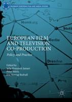 European Film and Television Co-production : Policy and Practice