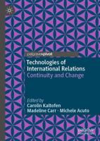 Technologies of International Relations : Continuity and Change