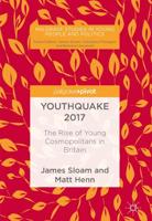 Youthquake 2017 : The Rise of Young Cosmopolitans in Britain