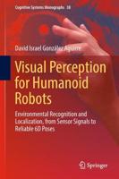 Visual Perception for Humanoid Robots : Environmental Recognition and Localization, from Sensor Signals to Reliable 6D Poses