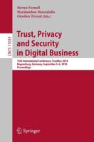 Trust, Privacy and Security in Digital Business : 15th International Conference, TrustBus 2018, Regensburg, Germany, September 5-6, 2018, Proceedings