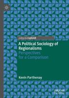 A Political Sociology of Regionalisms : Perspectives for a Comparison