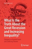 What Is the Truth About the Great Recession and Increasing Inequality?