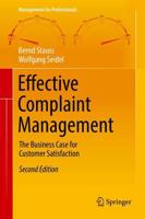 Effective Complaint Management : The Business Case for Customer Satisfaction