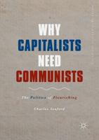 Why Capitalists Need Communists