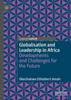 Globalisation and Leadership in Africa : Developments and Challenges for the Future