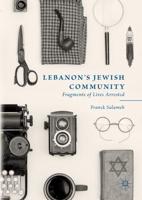 Lebanon's Jewish Community : Fragments of Lives Arrested