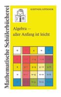 Algebra — Aller Anfang Ist Leicht