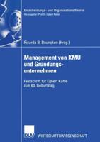 Management von KMU und Gründungsunternehmen : Festschrift für Egbert Kahle zum 60. Geburtstag